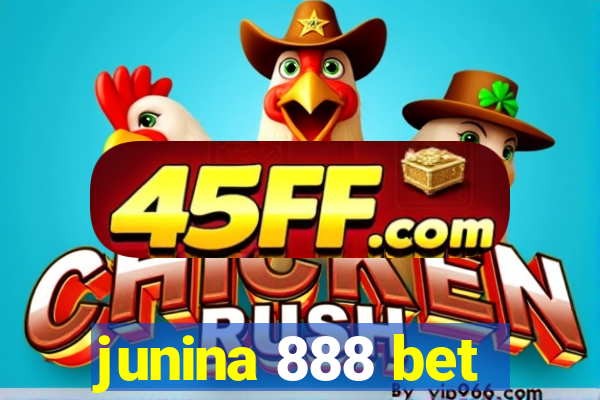 junina 888 bet